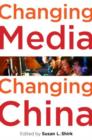 Image for Changing Media, Changing China