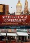 Image for State and Local Government : Sustainability in the 21st Century