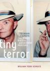 Image for Tiny Terror : Why Truman Capote (Almost) Wrote Answered Prayers