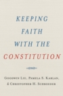 Image for Keeping Faith With the Constitution