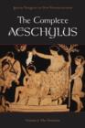 Image for The Complete Aeschylus : Volume I: The Oresteia