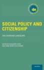 Image for Social policy and citizenship  : the changing landscape