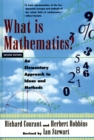 Image for What is mathematics?: an elementary approach to ideas and methods