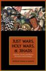 Image for Just Wars, Holy Wars, and Jihads
