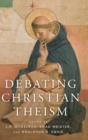 Image for Debating Christian Theism