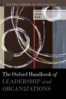 Image for The Oxford Handbook of Leadership and Organizations