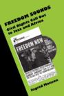 Image for Freedom sounds  : civil rights call out to jazz and Africa