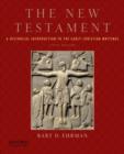 Image for The New Testament : A Historical Introduction to the Early Christian Writings