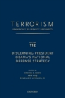Image for TERRORISM: Commentary on Security Documents Volume 112 : Discerning President Obama&#39;s National Defense Strategy