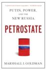 Image for Petrostate: Putin, power, and the new Russia