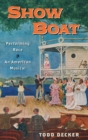 Image for Show boat  : performing race in an American musical
