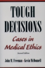 Image for Tough Decisions: Cases in Medical Ethics