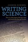 Image for Writing science  : how to write papers that get cited and proposals that get funded