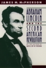 Image for Abraham Lincoln and the second American Revolution