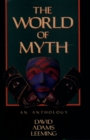 Image for The World of Myth: (An Anthology)