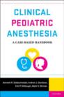Image for Clinical Pediatric Anesthesia