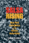 Image for Salsa rising  : New York Latin music of the sixties generation