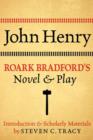 Image for John Henry: Roark Bradford&#39;s Novel and Play