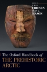 Image for The Oxford Handbook of the Prehistoric Arctic
