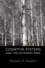 Image for Cognitive Systems and the Extended Mind