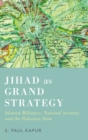 Image for Jihad as Grand Strategy