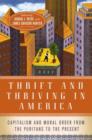 Image for Thrift and thriving in America  : capitalism and moral order from the Puritans to the present