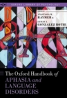 Image for The Oxford Handbook of Aphasia and Language Disorders
