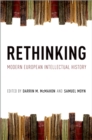 Image for Rethinking modern European intellectual history