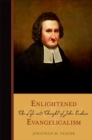 Image for Enlightened evangelicalism: the life and thought of John Erskine
