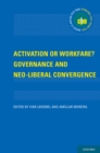 Image for Activation or workfare?: governance and neo-liberal convergence