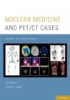 Image for Nuclear Medicine and PET/CT Cases