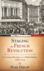 Image for Staging the French Revolution