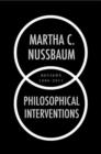 Image for Philosophical interventions  : reviews, 1986-2011