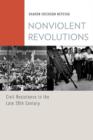 Image for Nonviolent revolutions  : civil resistance in the late 20th century