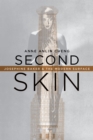 Image for Second Skin: Josephine Baker and the Modern Surface