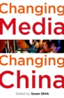 Image for Changing Media, Changing China