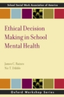 Image for Ethical decision making in school mental health