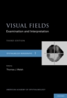 Image for Visual fields: examination and interpretation