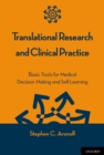 Image for Translational research and clinical practice: basic tools for medical decision making and self-learning