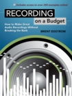 Image for Recording on a budget: how to make great audio recordings without breaking the bank