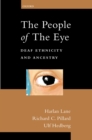 Image for The people of the eye: deaf ethnicity and ancestry