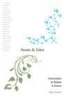 Image for Atoms and Eden: Conversations On Religion and Science