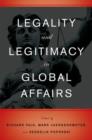 Image for Legality and legitimacy in global affairs