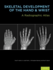 Image for Skeletal Development of the Hand and Wrist
