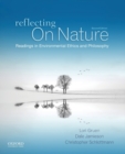 Image for Reflecting on Nature : Readings in Environmental Ethics and Philosophy