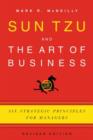 Image for Sun Tzu and the art of business  : six strategic principles for managers