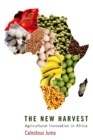 Image for The new harvest: agricultural innovation in Africa