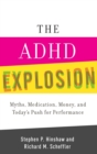 Image for The ADHD explosion and today&#39;s push for performance  : myths, medication, and money