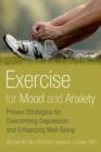 Image for Exercise for mood and anxiety  : proven strategies for overcoming depression and enhancing well-being
