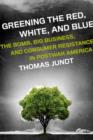 Image for Greening the Red, White, and Blue